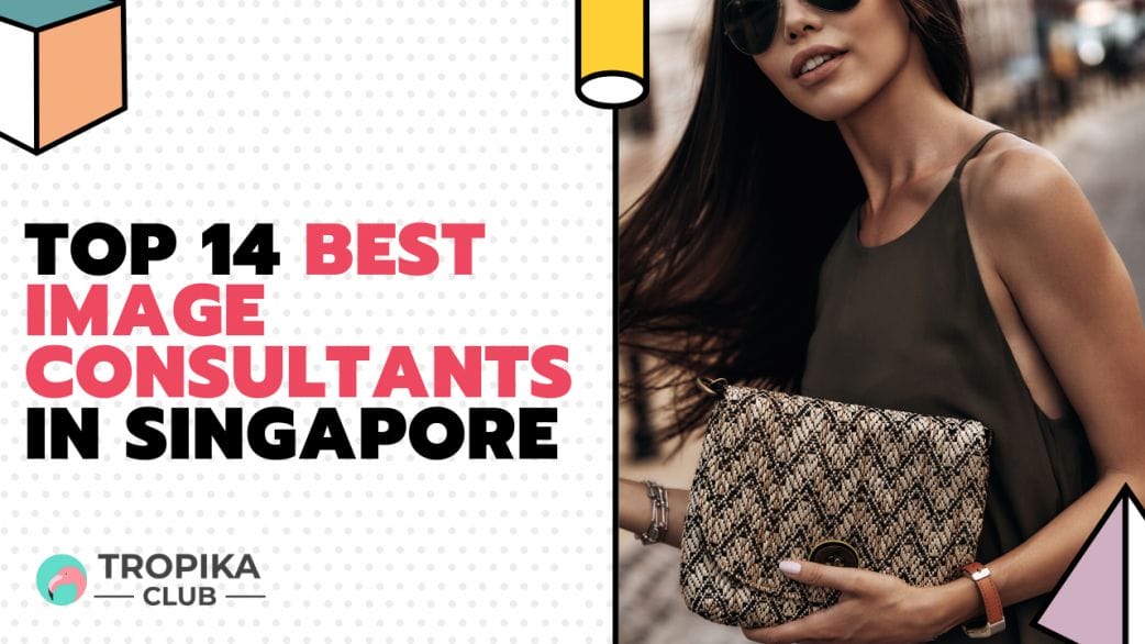 Best Image Consultants in Singapore [2021 Edition]