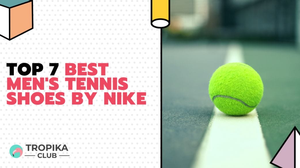 best shoes for men's tennis
