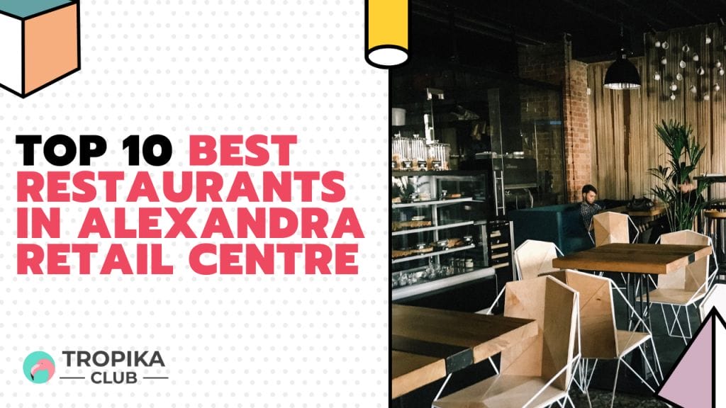 Tropika Club Thumbnails - best restaurants in alexandra retail centre - alexandra retail centre food