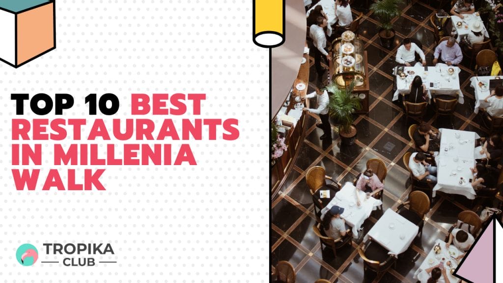 Tropika Club Thumbnails - best restaurants in millenia walk - millenia walk cafe - millenia walk restaurants
