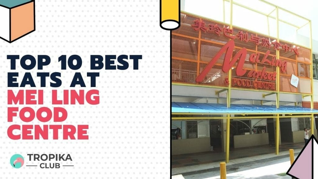 Mei Ling Market & Food Centre